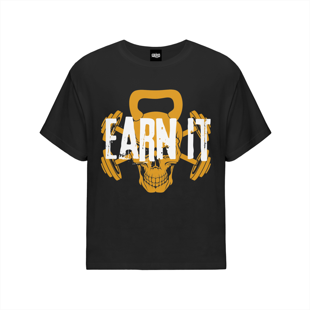 Earn It T-Shirt